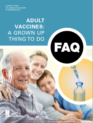 Cover of FAQ: Adult Vaccines: A Grown up Thing To Do